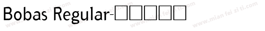Bobas Regular字体转换